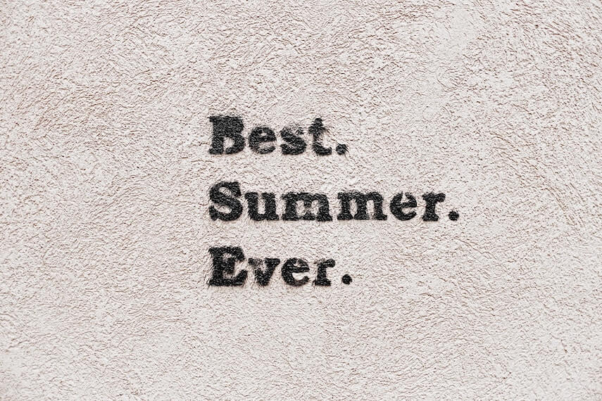 White wall with 'Best Summer Ever' in black text
